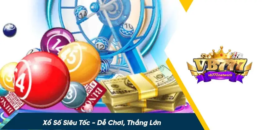 Chinh phục xổ số siêu tốc vb777 hấp dẫn