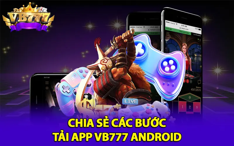 Hướng dẫn tải app vb777 chi tiết, đơn giản