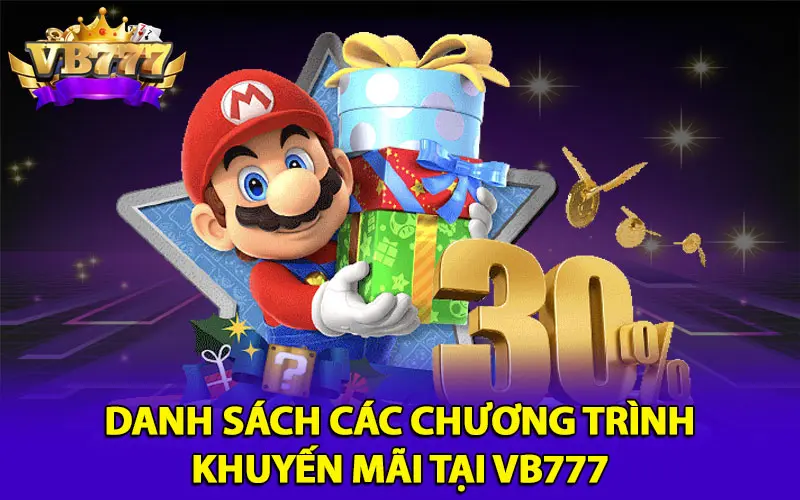 Danh sách các chương trình khuyến mãi tại VB777