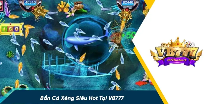 Luật chơi bắn cá xèng vb777 cho game thủ